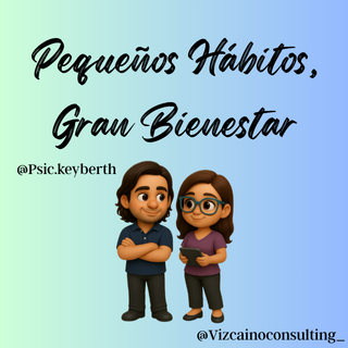 Pequeños hábitos, Gran Bienestar
